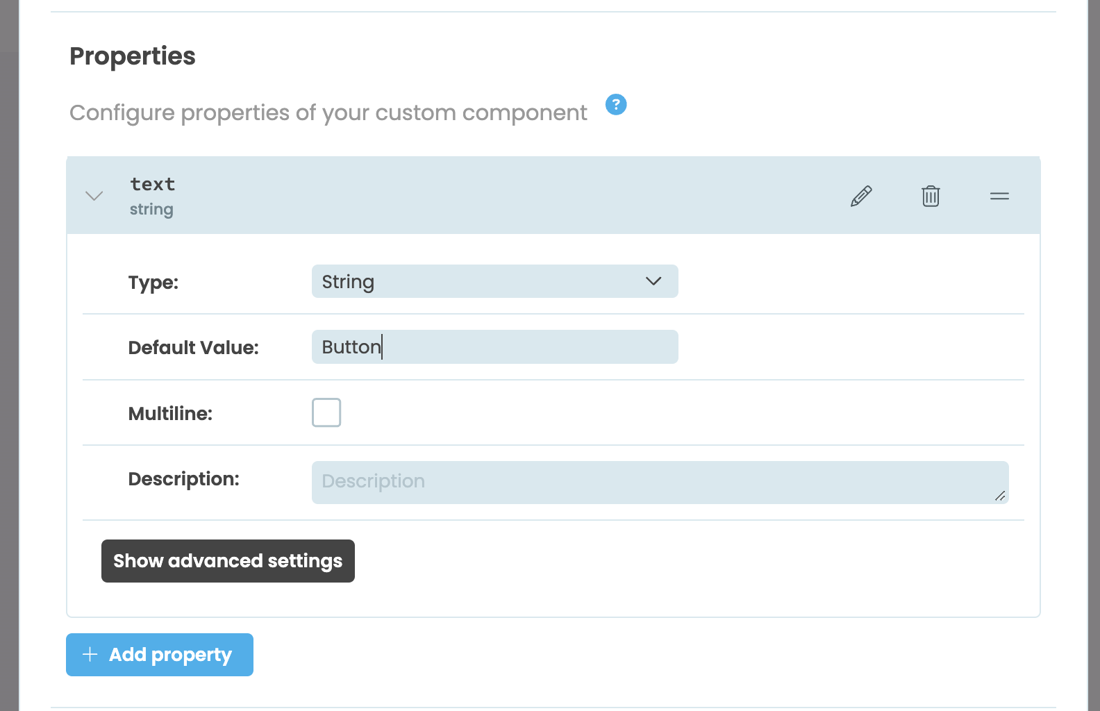 Adding a string type property called text in the custom component configuration dialog