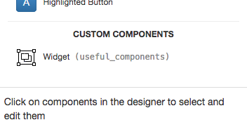 Custom Components can be found at the bottom of the Toolbox.