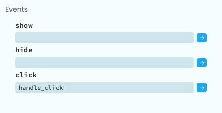 The bottom of the Properties Panel, where you can see the events available for this component. There's an input box for each event, where you can enter the name of a method to bind to. The `click` event has `handle_click` written in its input box.